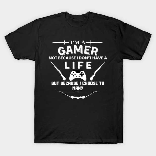 I'm a gamer - gamer T-Shirt by holy mouse